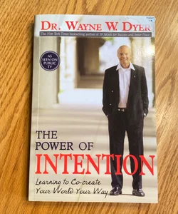 The Power of Intention