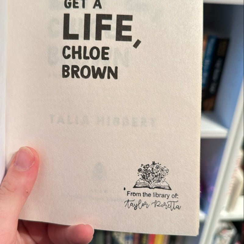 Get a Life, Chloe Brown