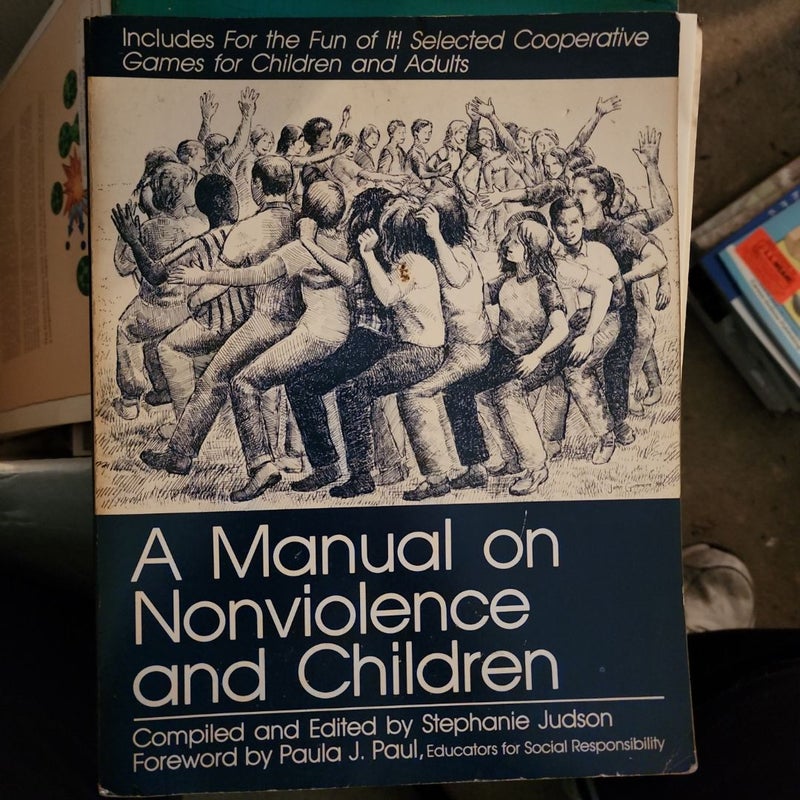 A Manual on Nonviolence and Children