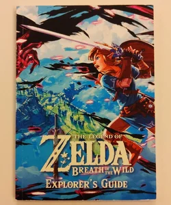 The Legend of Zelda: Breath of the Wild Explorer's Guide 