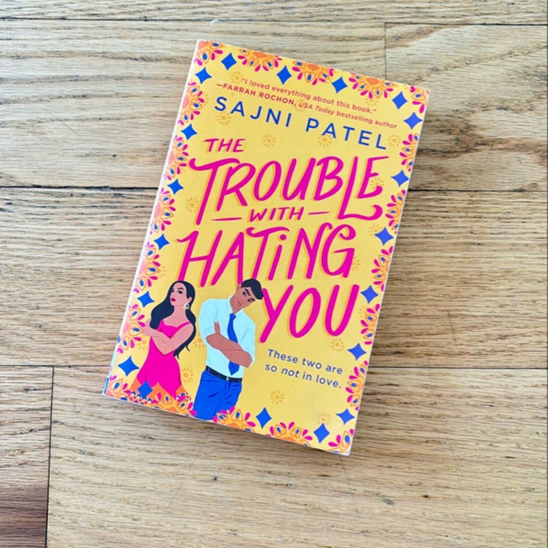 The Trouble with Hating You