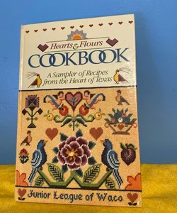 Hearts and Flours Cookbook