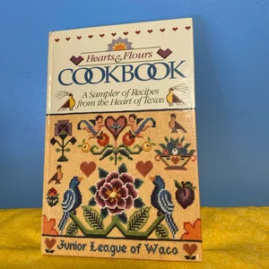 Hearts and Flours Cookbook