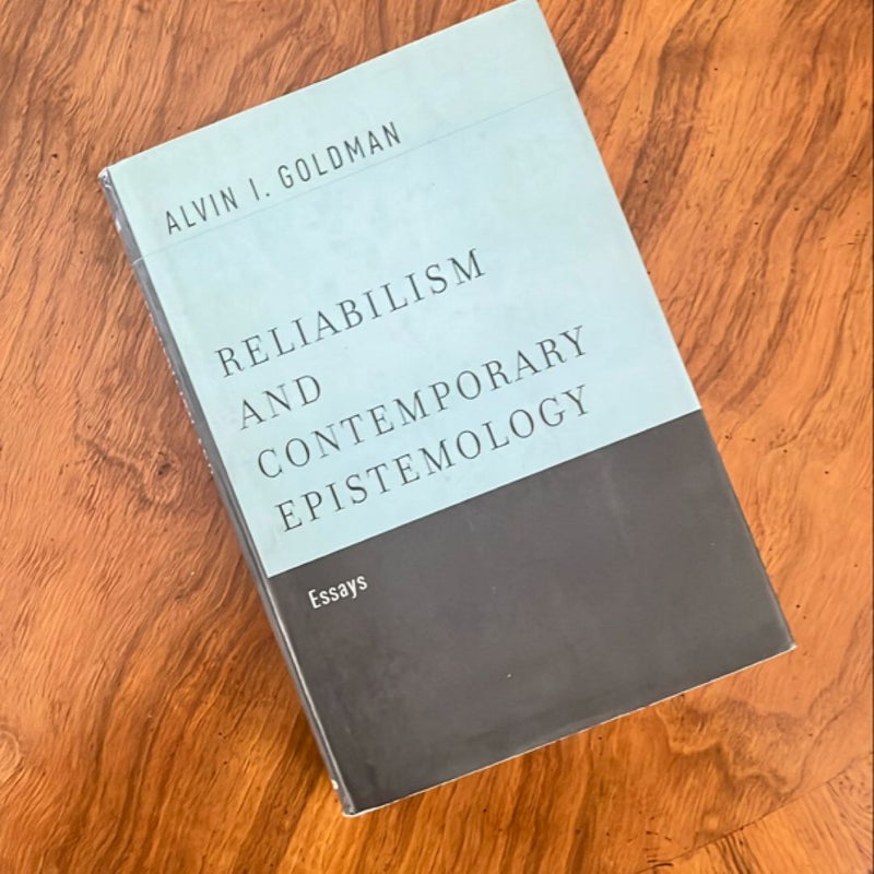 Reliabilism and Contemporary Epistemology