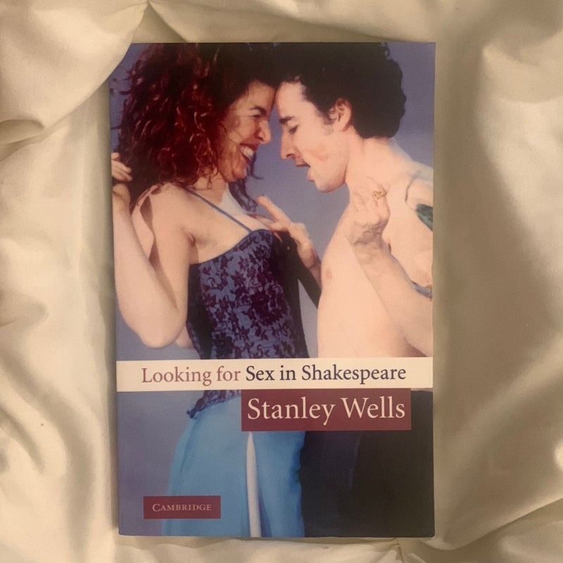 Looking for Sex in Shakespeare 