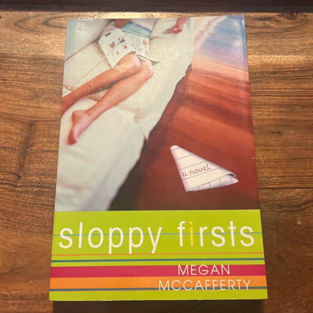 Sloppy Firsts