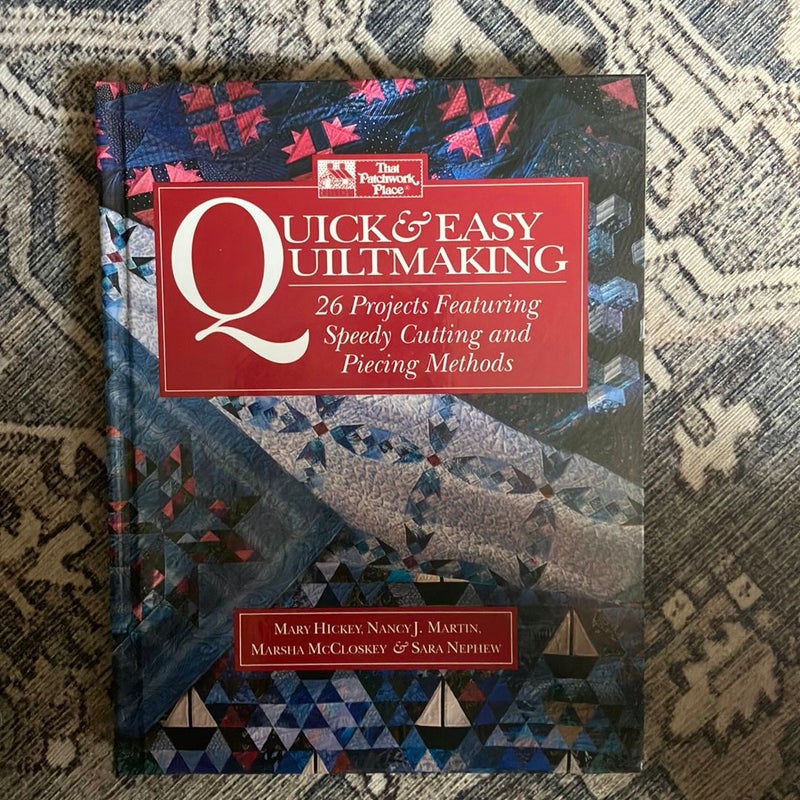 Quick and Easy Quiltmaking