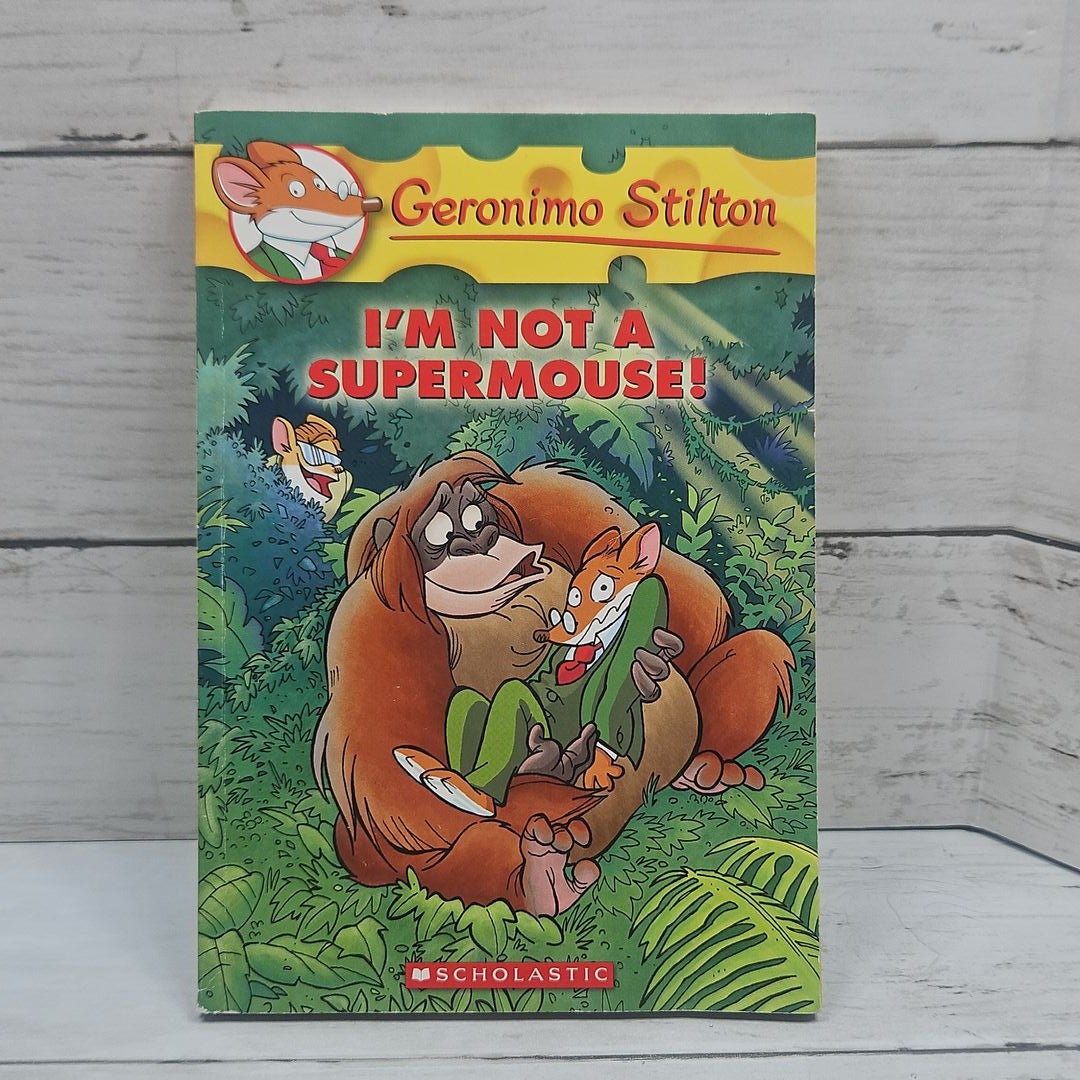 I'm Not a Supermouse!