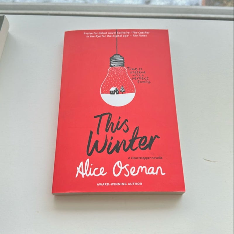 This Winter: TikTok Made Me Buy It! from the YA Prize Winning Author and Creator of Netflix Series HEARTSTOPPER (a Heartstopper Novella)