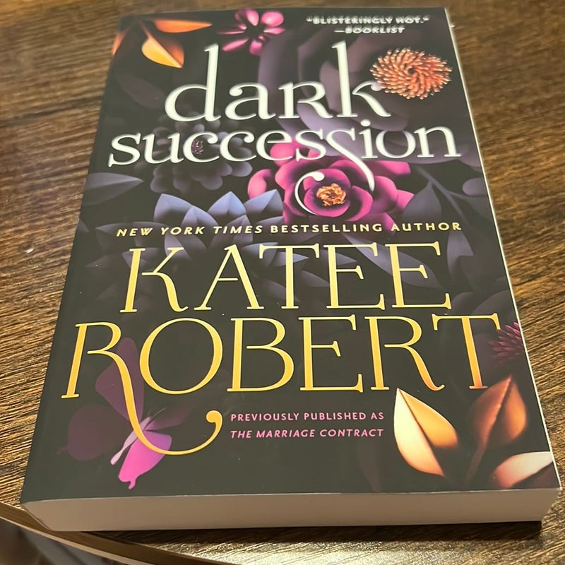 Dark Succession Previously Published As The Marriage Contract By