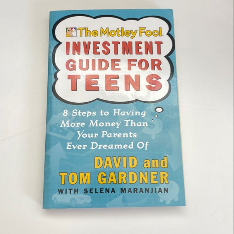 The Motley Fool Investment Guide for Teens