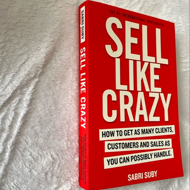 Sell Like Crazy
