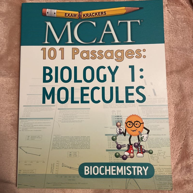 Examkrackers MCAT 101 Passages: Biology 1: Molecules