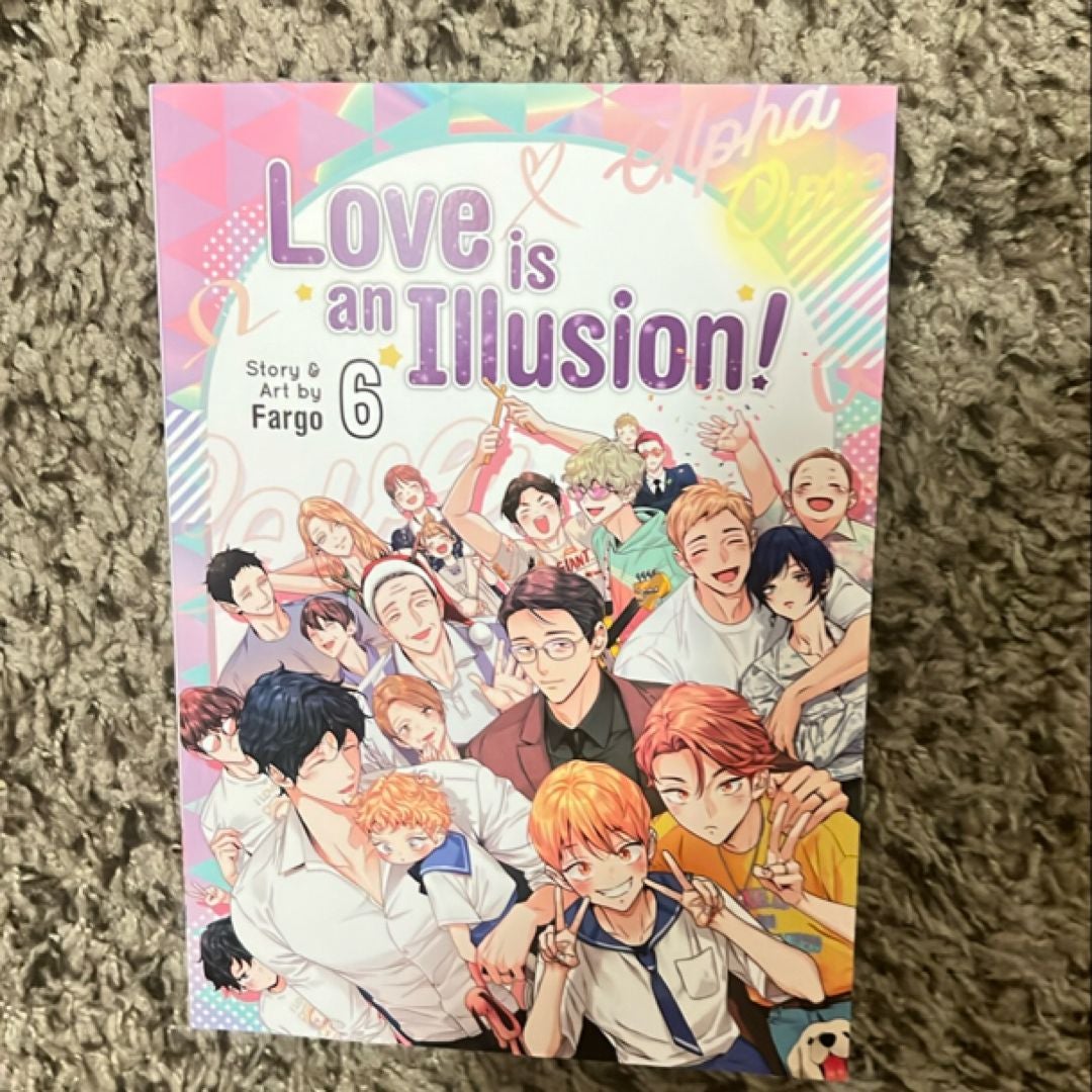 Love Is an Illusion! Vol. 6