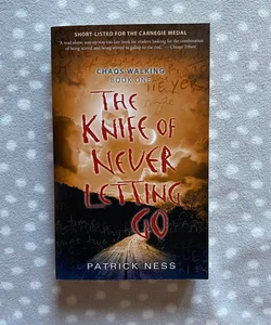 The Knife of Never Letting Go