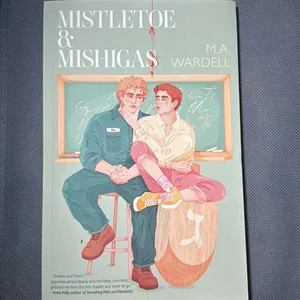 Mistletoe & Mishigas