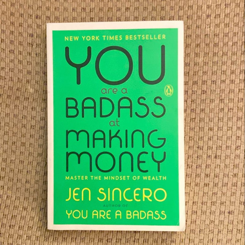 You Are a Badass at Making Money