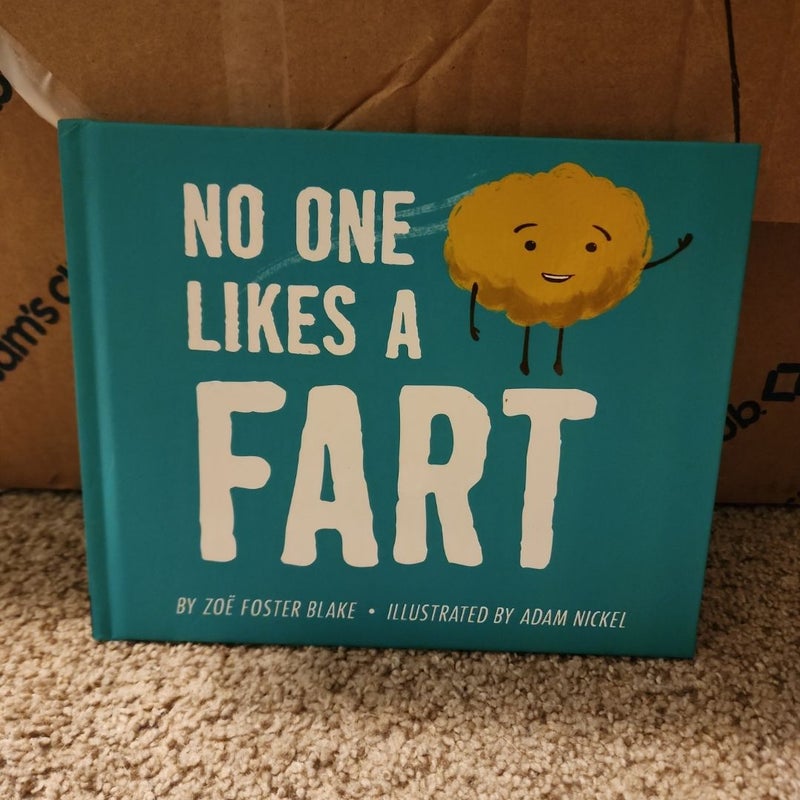 No One Likes a Fart