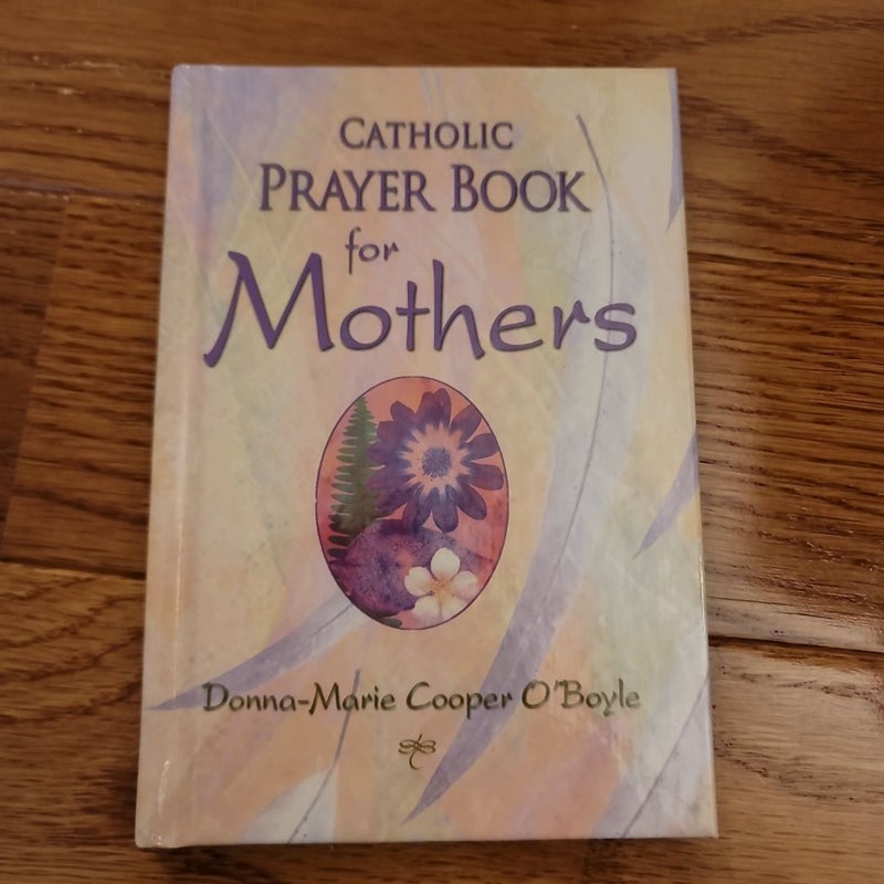 Catholic Prayer Book for Mothers