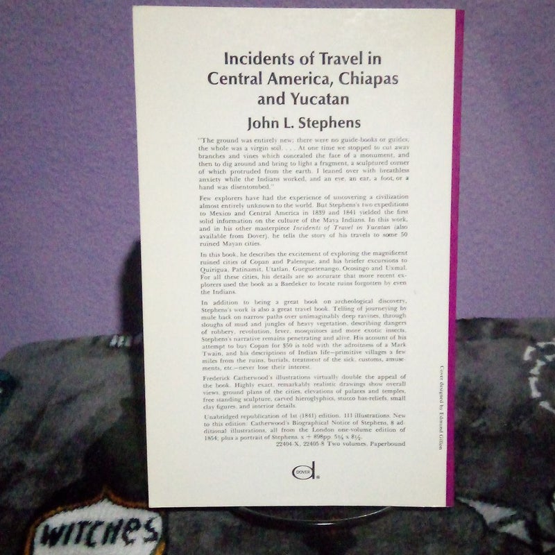 Incidents of Travel in Central America, Chiapas and Yucatan Volume II