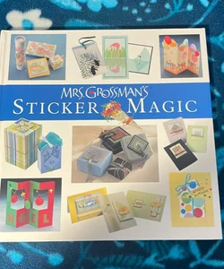 Mrs. Grossman’s Sticker Magic