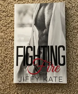 Fighting Fire (OOP cover signed by both authors)