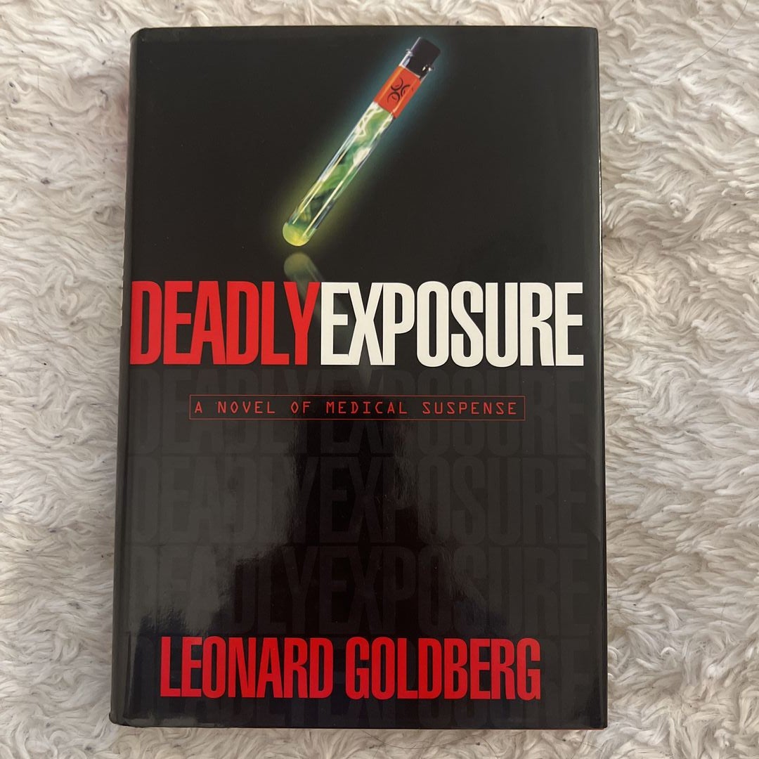 Deadly Exposure