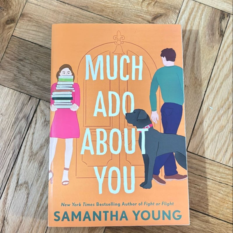 Much Ado about You