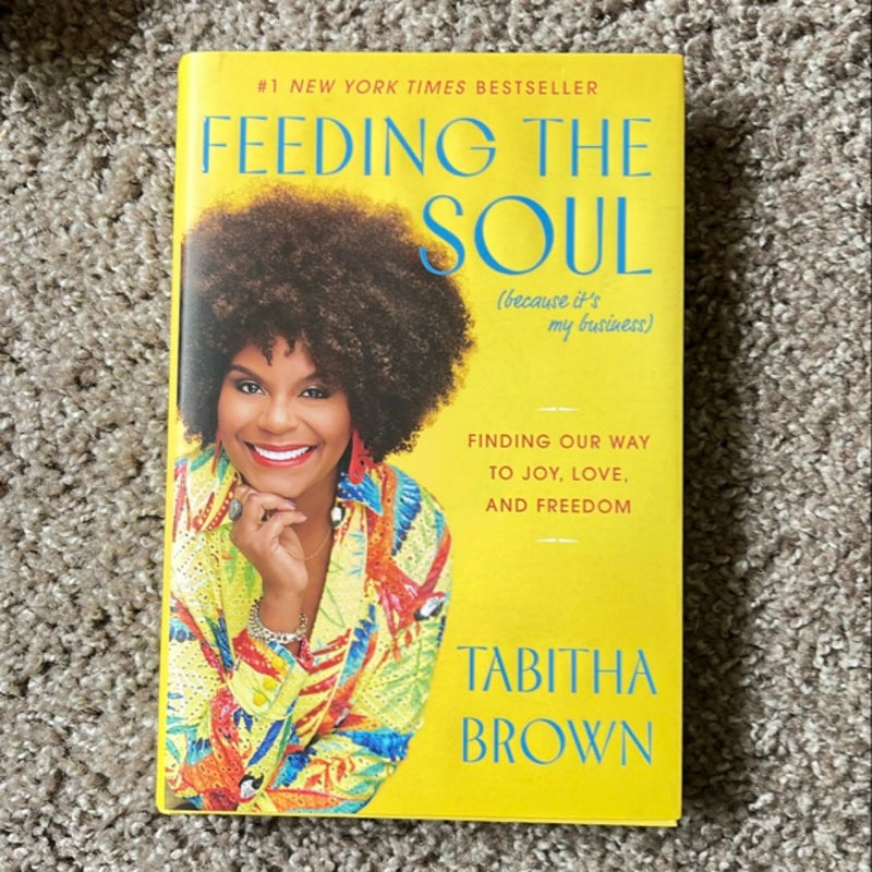 Feeding the Soul (Because It's My Business)