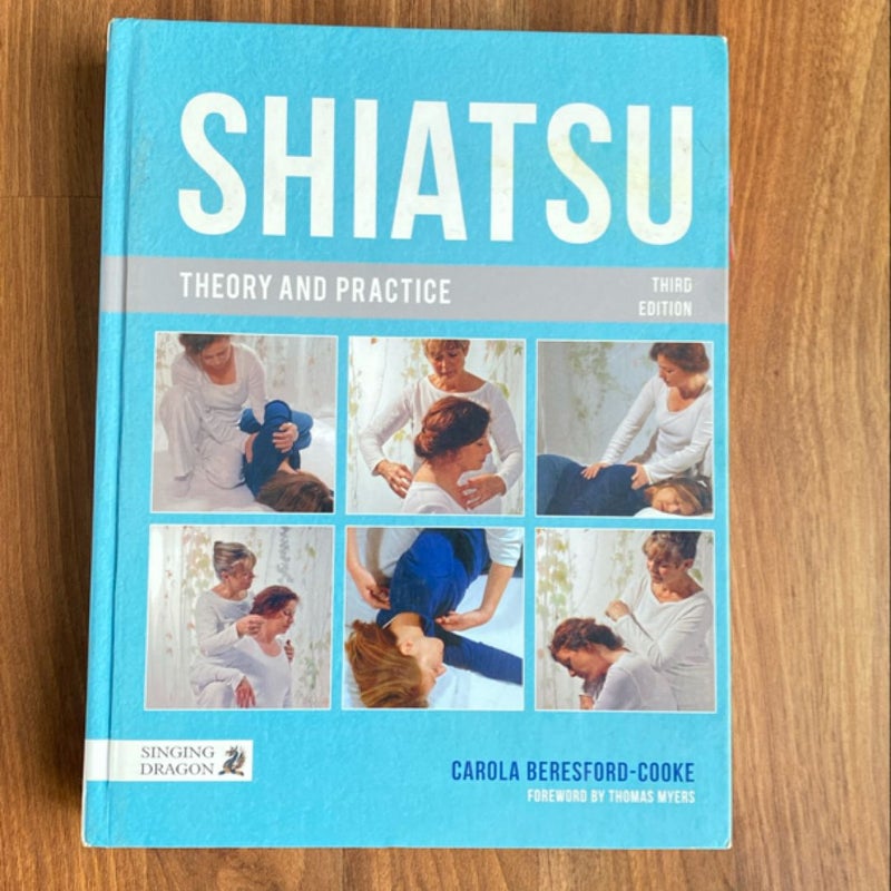 Shiatsu Theory and Practice