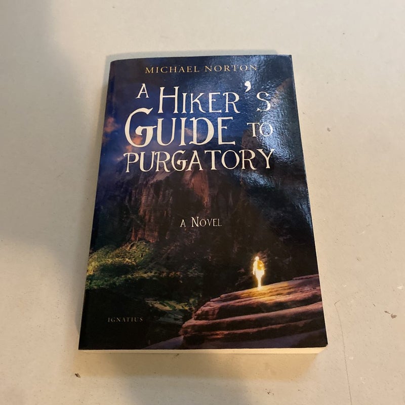 A Hiker's Guide to Purgatory