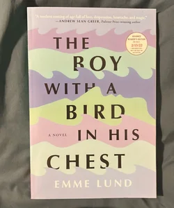 The Boy With A Bird In His Chest - ARC