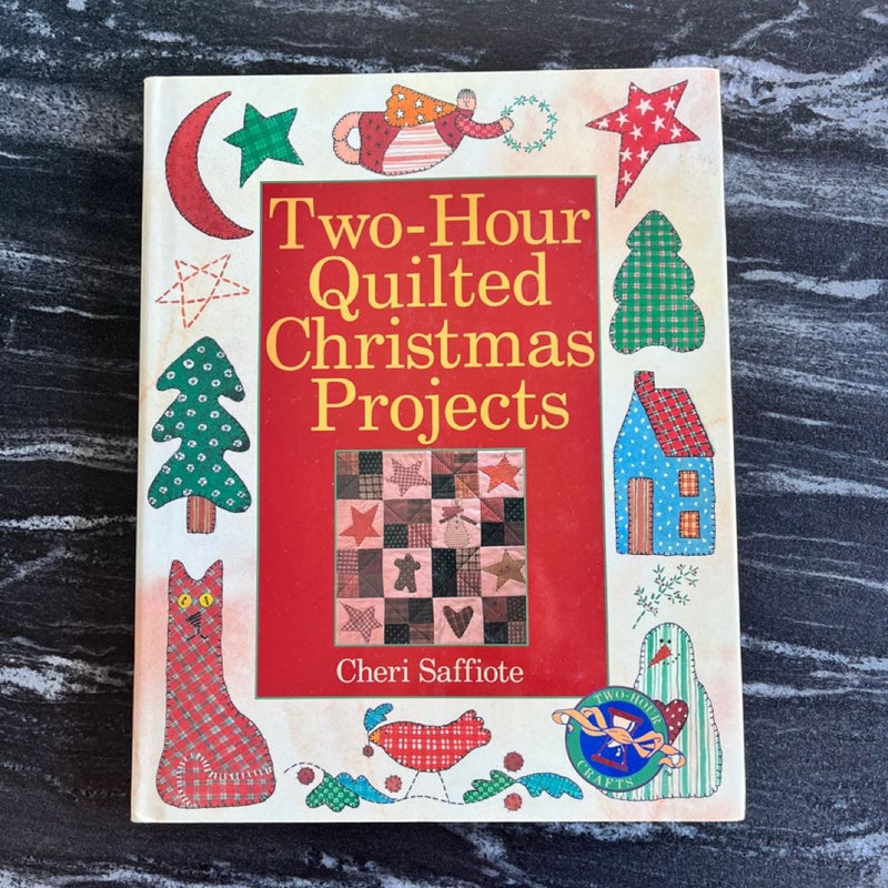 Two-Hour Quilted Christmas Projects