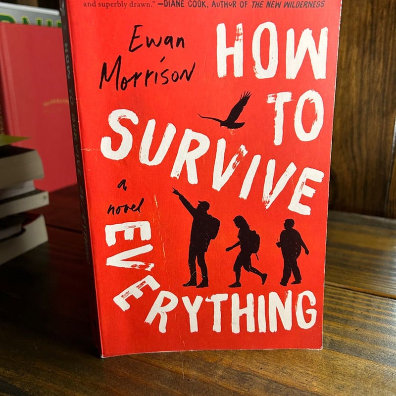 How to Survive Everything