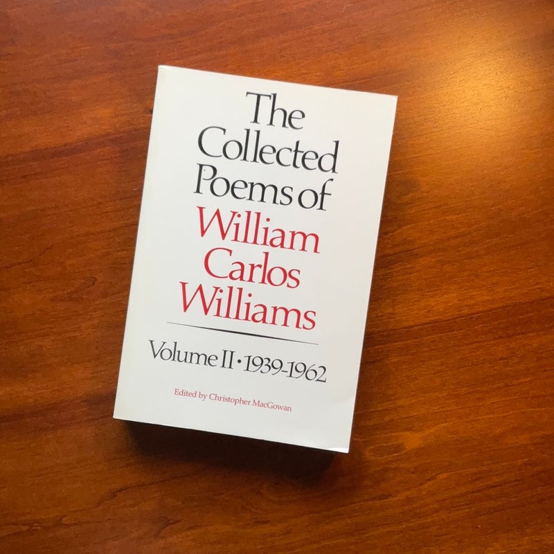 The Collected Poems of William Carlos Williams, 1939-1962