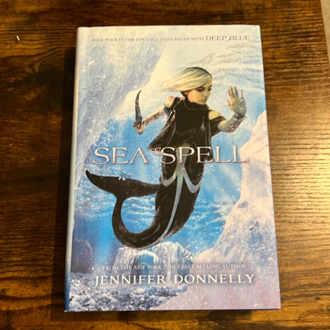 Waterfire Saga, Book Four Sea Spell (Waterfire Saga, Book Four)