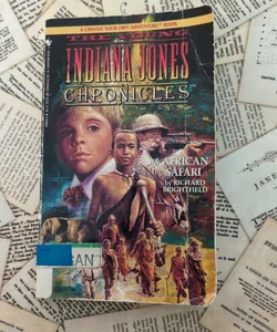 The Young Indian Jones Chronicles #5: African Safari