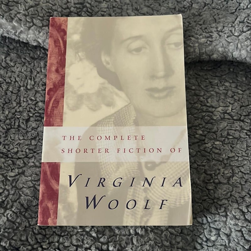 The Complete Shorter Fiction of Virginia Woolf