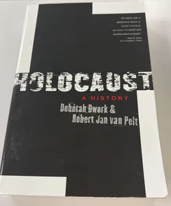 Holocaust a History