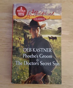 Phoebe's Groom & The Doctor's Secret Son