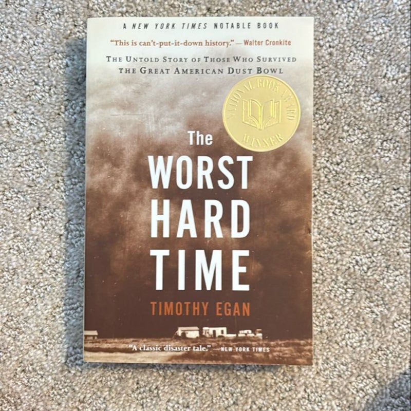 The Worst Hard Time