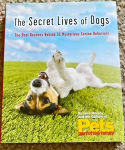 The Secret Lives of Dogs
