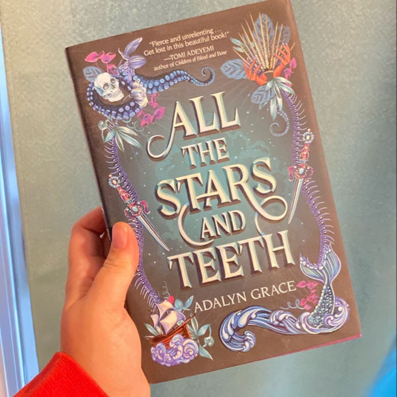 All the Stars and Teeth