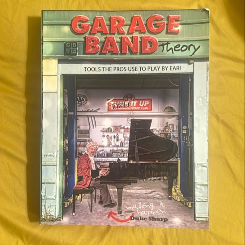 Garage Band Theory