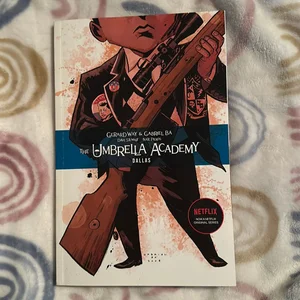 The Umbrella Academy Volume 2: Dallas