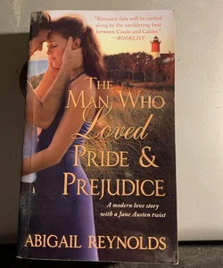 The Man Who Loved Pride and Prejudice