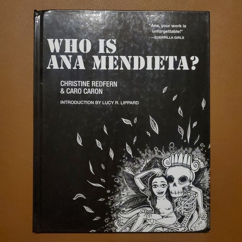 Who Is Ana Mendieta?