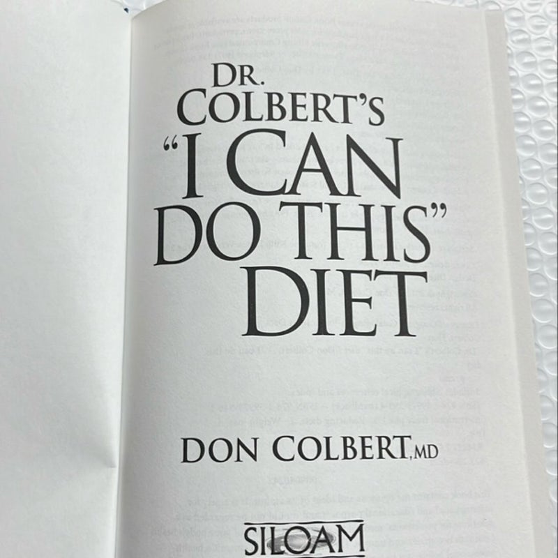 Dr. Colbert's "I Can Do This" Diet plus Quench:Beat Fatique…