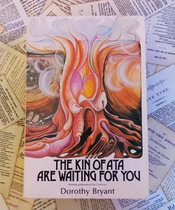 The Kin of Ata Are Waiting for You