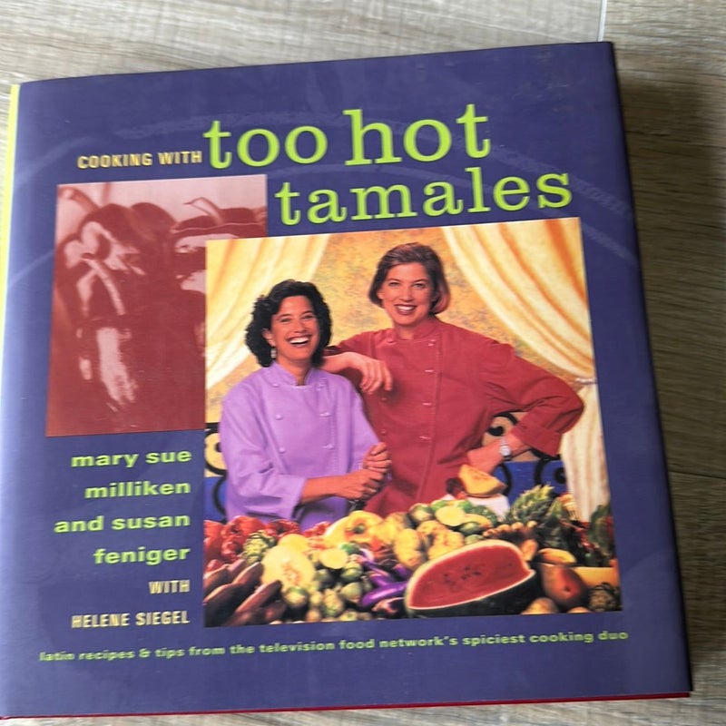 Cooking with Too Hot Tamales